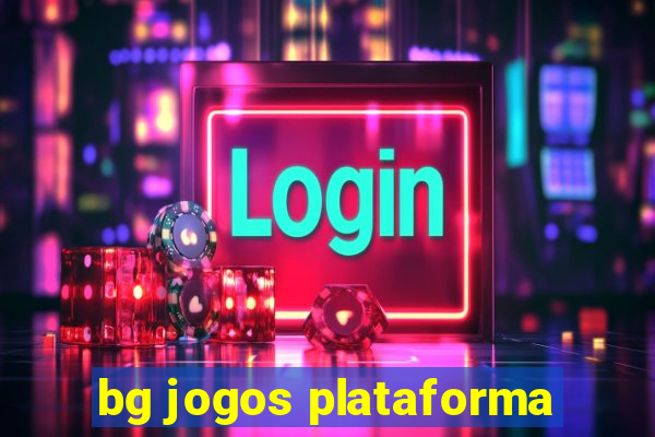 bg jogos plataforma